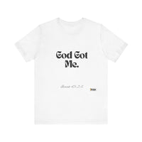 God Got Me Unisex Short Sleeve T-Shirt-KVOM