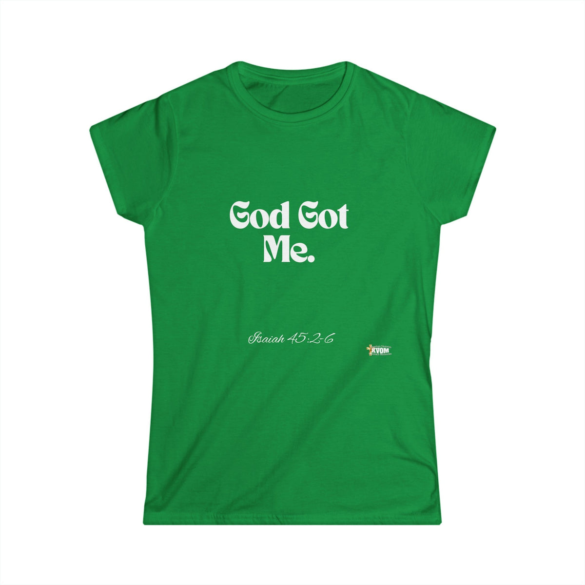 God Got Me Women's Softstyle T-Shirt-KVOM