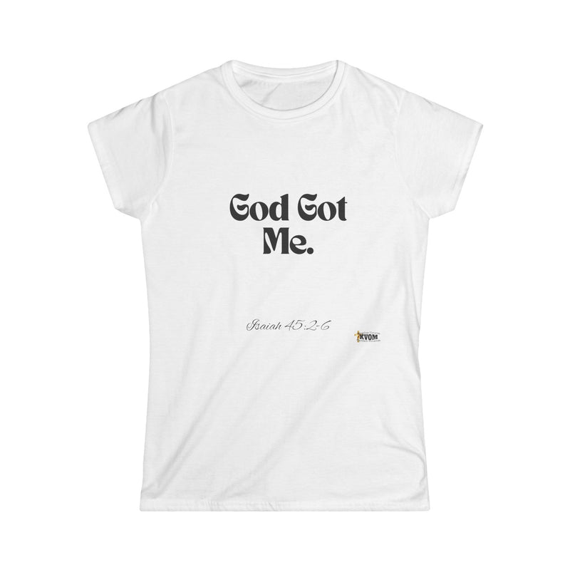 God Got Me Women's Softstyle T-Shirt-KVOM