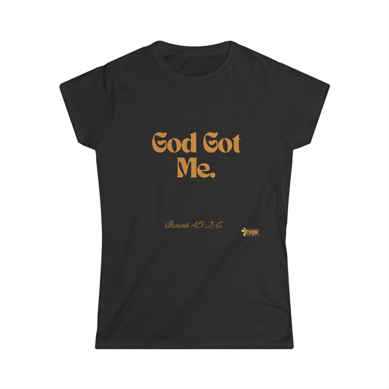 God Got Me Women's Softstyle T-Shirt-KVOM