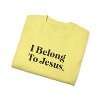 I Belong To Jesus Unisex Relaxed Fit Shirt-KVOM