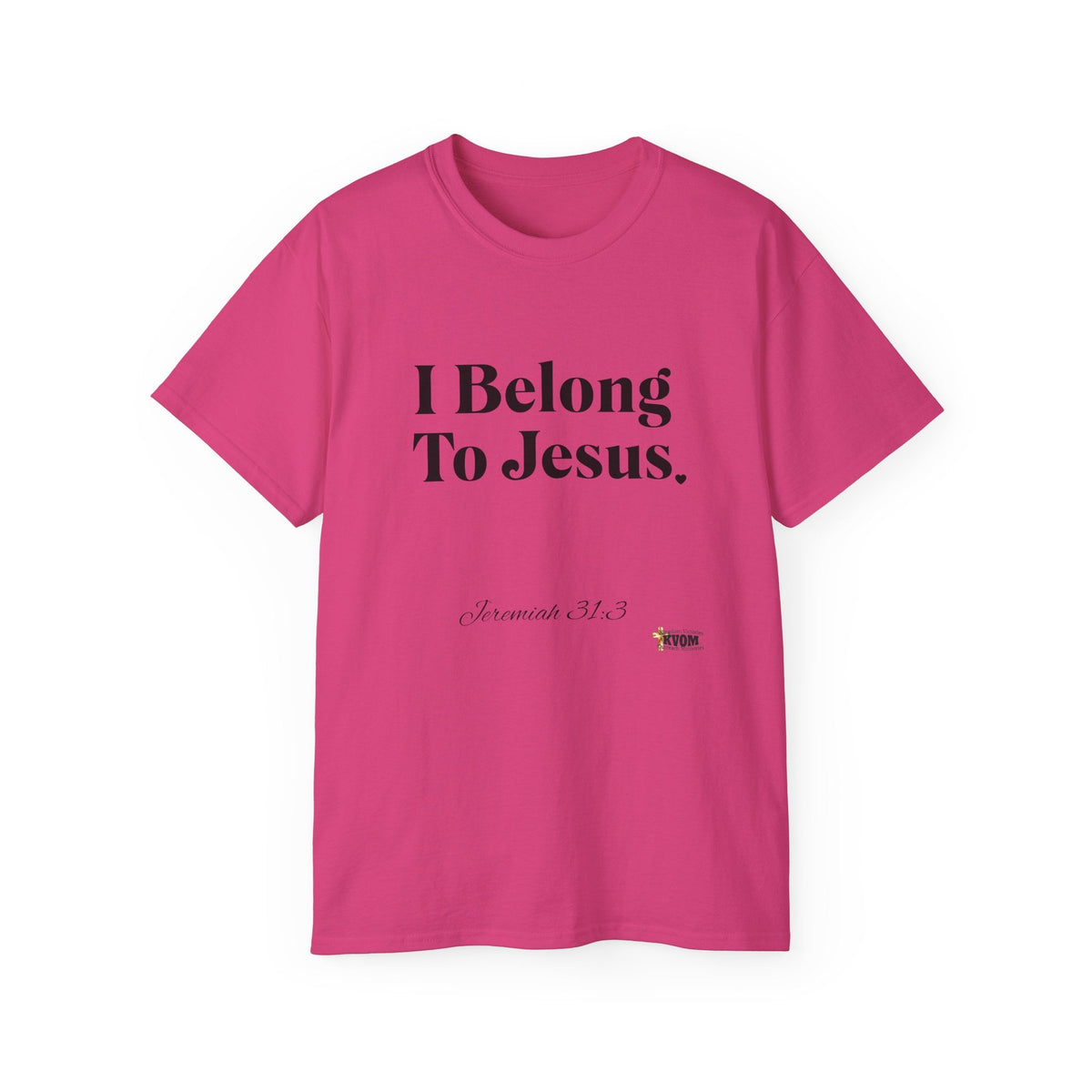 I Belong To Jesus Unisex Relaxed Fit Shirt-KVOM