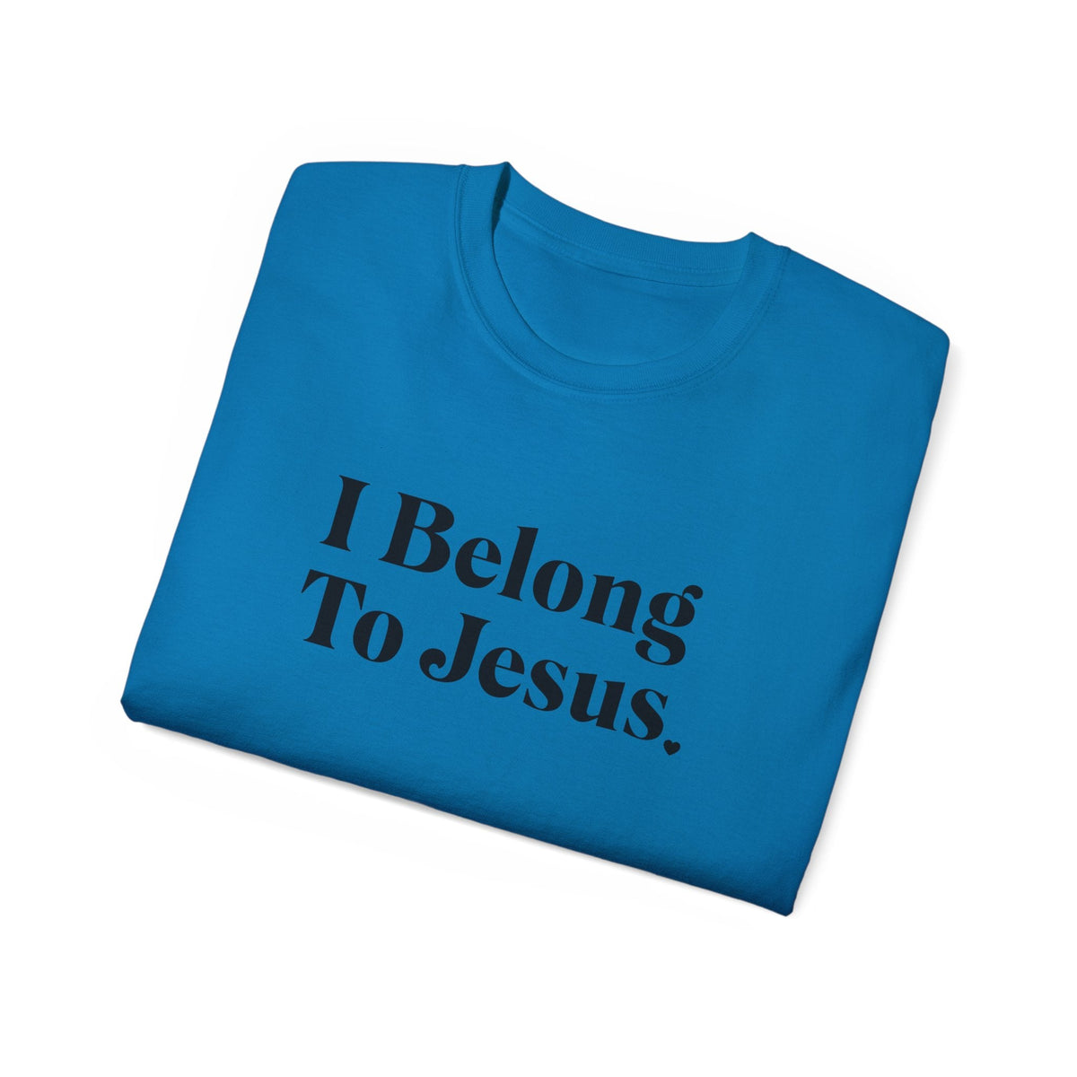 I Belong To Jesus Unisex Relaxed Fit Shirt-KVOM