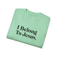 I Belong To Jesus Unisex Relaxed Fit Shirt-KVOM