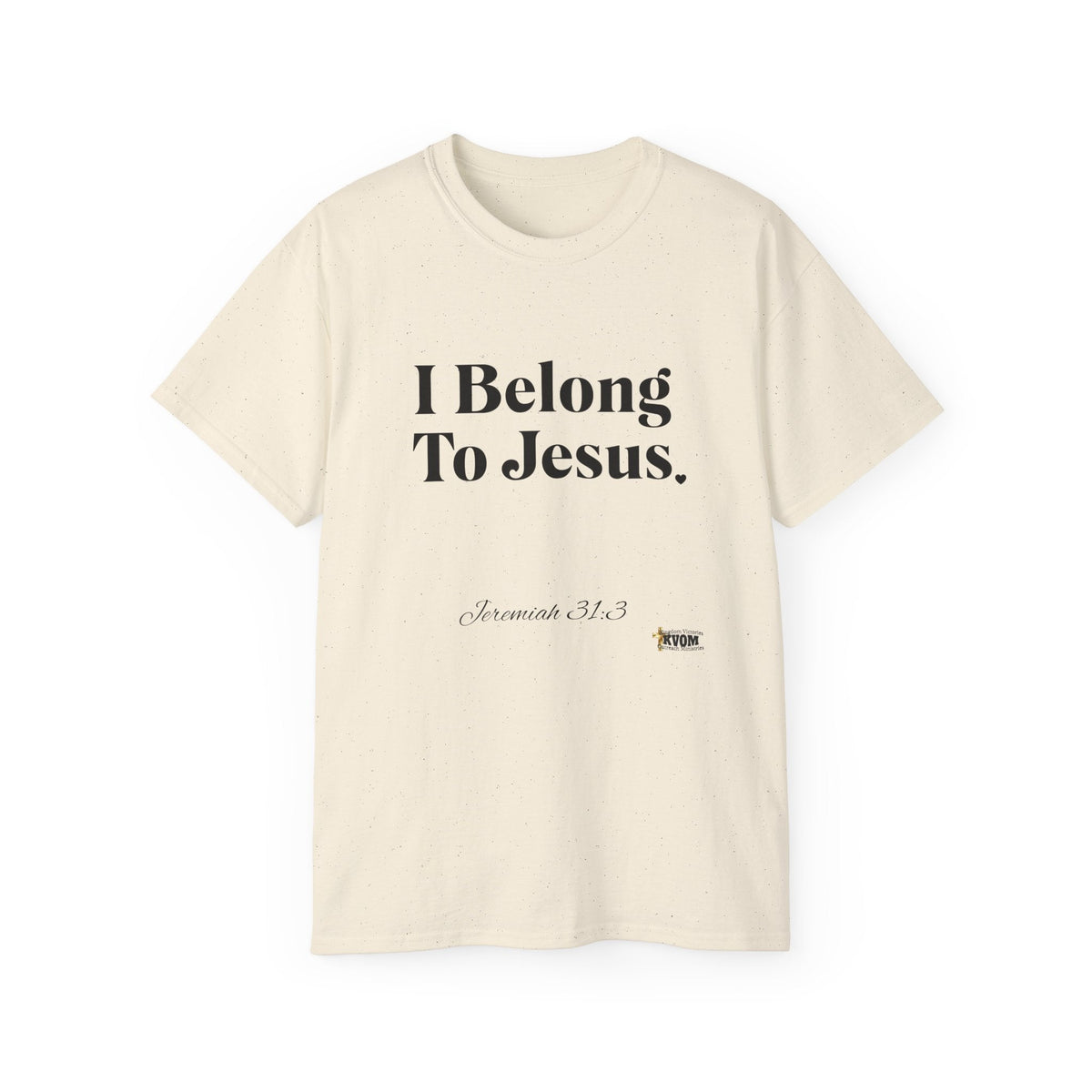 I Belong To Jesus Unisex Relaxed Fit Shirt-KVOM