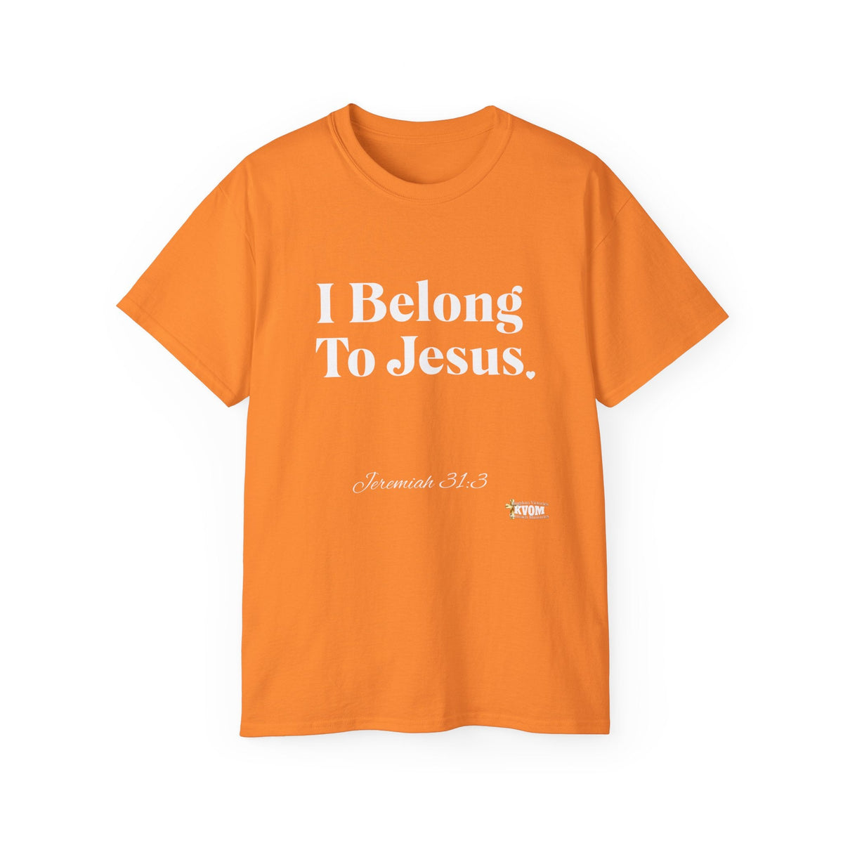 I Belong To Jesus Unisex Relaxed Fit Shirt, White Print-KVOM