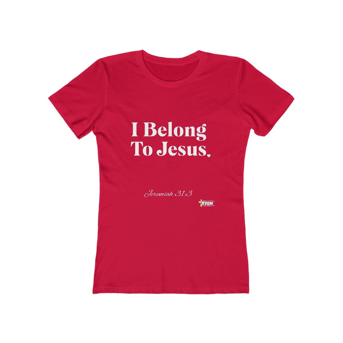 I Belong To Jesus Women's Fitted Shirt-KVOM