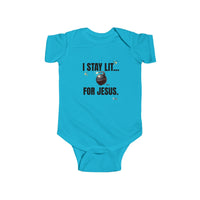 I Stay Lit For Jesus Infant Jersey Bodysuit-Children's Clothing-KVOM