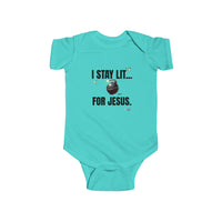 I Stay Lit For Jesus Infant Jersey Bodysuit-Children's Clothing-KVOM