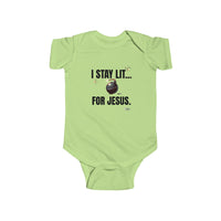 I Stay Lit For Jesus Infant Jersey Bodysuit-Children's Clothing-KVOM