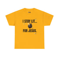 I Stay Lit For Jesus Unisex Relaxed Fit T-Shirt-KVOM