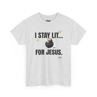 I Stay Lit For Jesus Unisex Relaxed Fit T-Shirt-KVOM