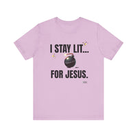 I Stay Lit For Jesus Unisex Short Sleeve Shirt-KVOM