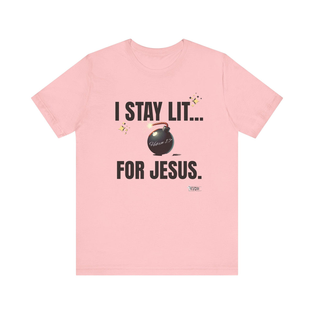 I Stay Lit For Jesus Unisex Short Sleeve Shirt-KVOM