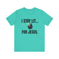 I Stay Lit For Jesus Unisex Short Sleeve Shirt-KVOM