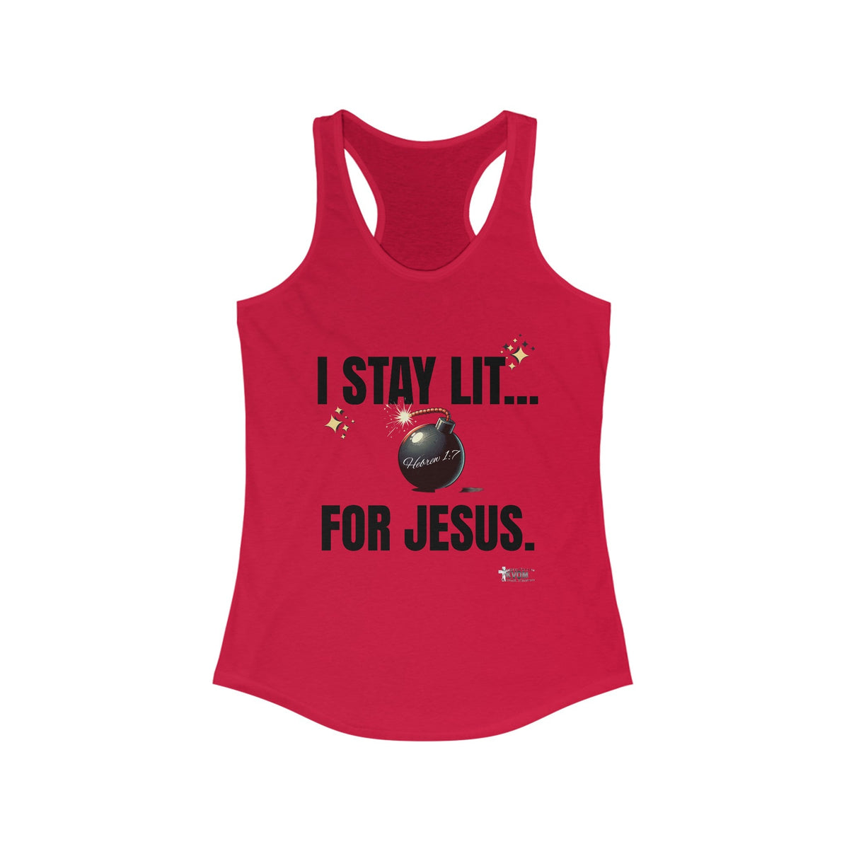 I Stay Lit for Jesus Women's Racerback Tank-KVOM