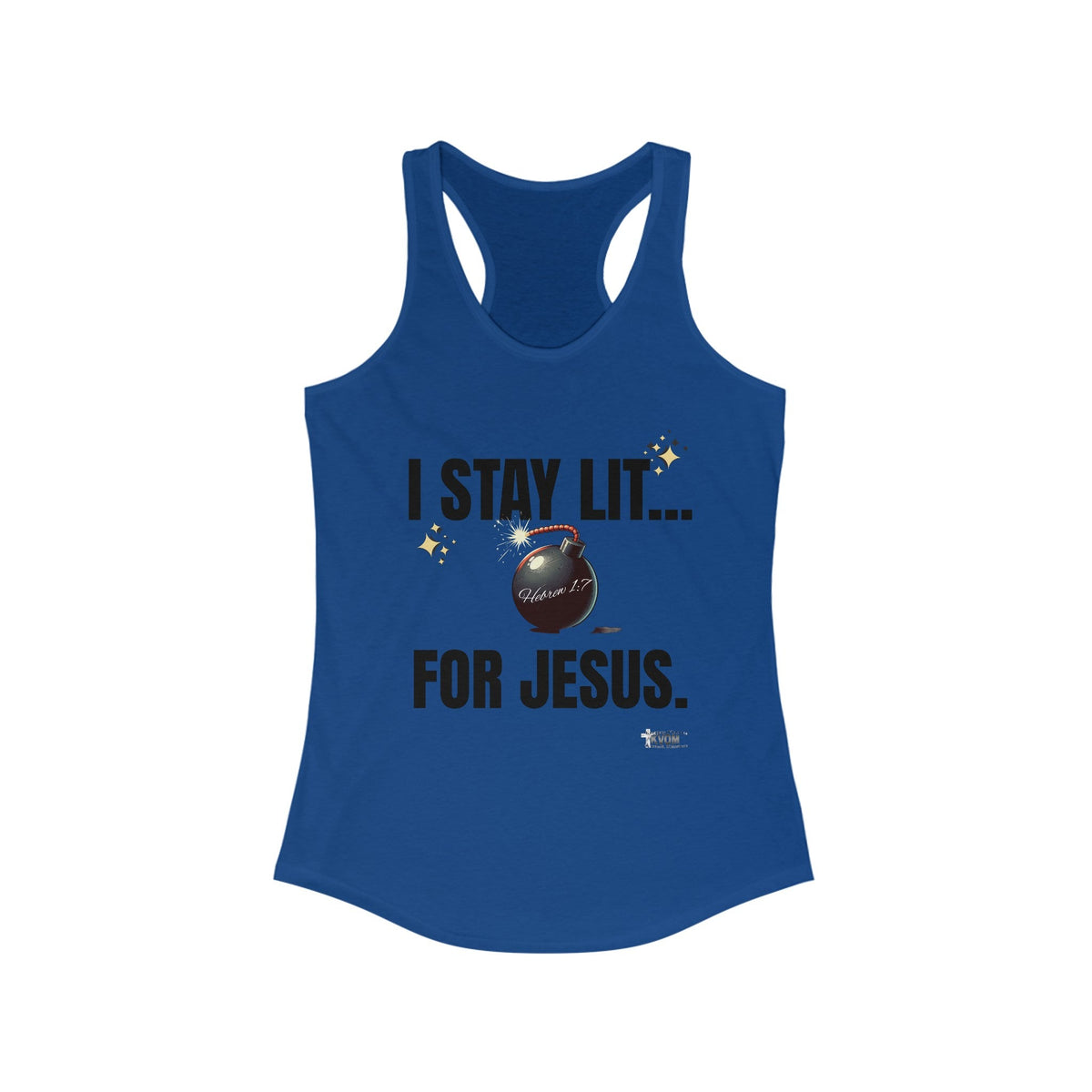 I Stay Lit for Jesus Women's Racerback Tank-KVOM