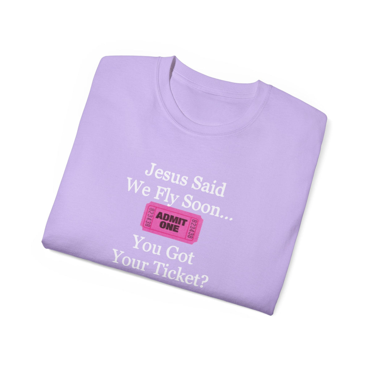 Jesus Said We Fly Soon Ticket? Unisex Relaxed T-Shirt-KVOM