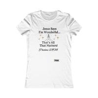 Jesus Says I'm Wonderful Women's Fitted Shirt-KVOM