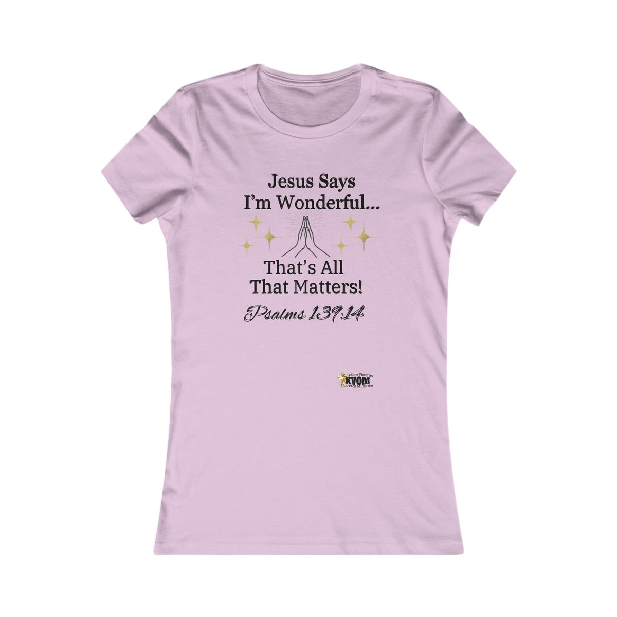 Jesus Says I'm Wonderful Women's Fitted Shirt-KVOM