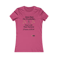 Jesus Says I'm Wonderful Women's Fitted Shirt-KVOM