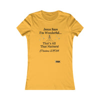 Jesus Says I'm Wonderful Women's Fitted Shirt-KVOM