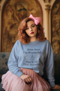 Jesus Says I'm Wonderful Women's Long Sleeve Tee, English Waters-KVOM; KVOM Christian Clothing; Women’s Clothing; Women's Vintage Clothing; Dainty Vintage; Women’s T-Shirts; Hoodies Sale; Ladies Tops; Ladies Dresses; Floral Tops; Floral Dresses; Flower Clothes; Activewear; Glorious; Psalms; Blessings On Blessings; Teens Clothing; Christian Book Store; Girl’s Clothing Sale; Mother’s Day Sale; Gifts For Sister; Christian Gifts; Gifts for Daughter; Spring Sale; Clearance Sale; Jesus; Christ Is King; Holy Ghost