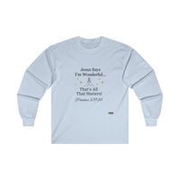 Jesus Says I'm Wonderful Women's Long Sleeve Tee, Vintage Sky-KVOM; KVOM Christian Clothing; Women’s Clothing; Women's Vintage Clothing; Dainty Vintage; Women’s T-Shirts; Hoodies Sale; Ladies Tops; Ladies Dresses; Floral Tops; Floral Dresses; Flower Clothes; Activewear; Glorious; Psalms; Blessings On Blessings; Teens Clothing; Christian Book Store; Girl’s Clothing Sale; Mother’s Day Sale; Gifts For Sister; Christian Gifts; Gifts for Daughter; Spring Sale; Clearance Sale; Jesus; Christ Is King; Holy Ghost; G