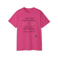 Jesus Says I'm Wonderful Women's Relaxed Shirt-KVOM