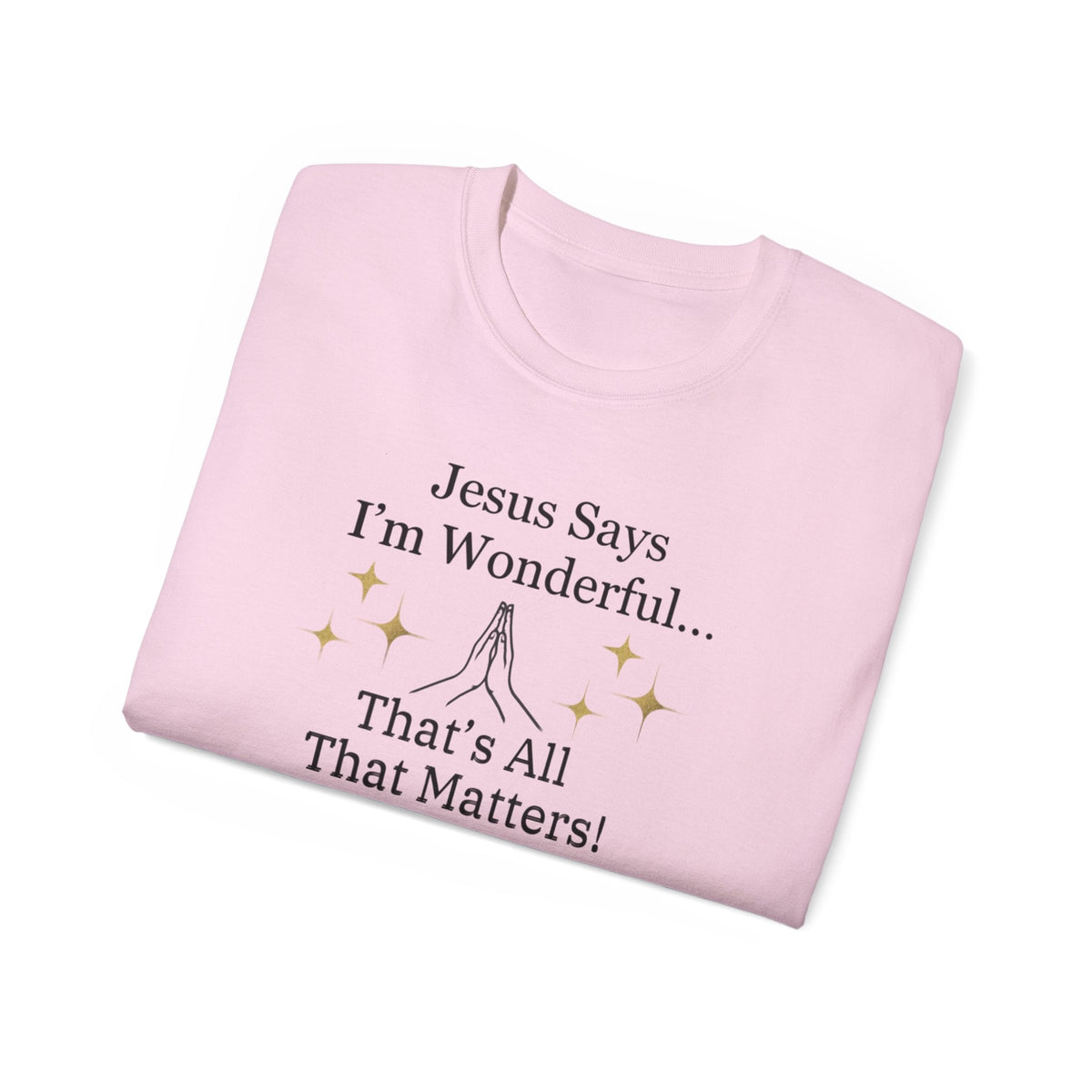 Jesus Says I'm Wonderful Women's Relaxed Shirt-KVOM