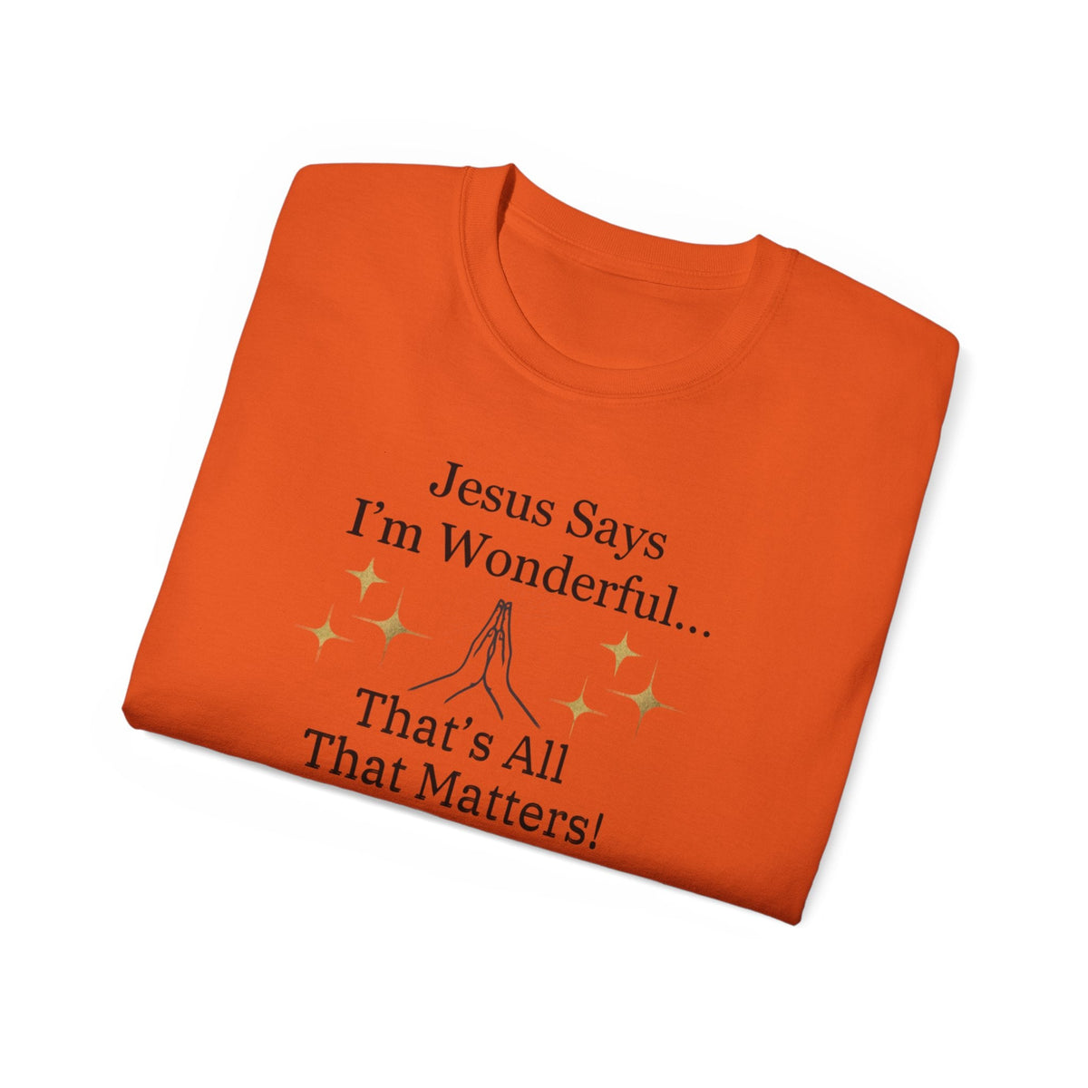 Jesus Says I'm Wonderful Women's Relaxed Shirt-KVOM