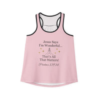 Jesus Says I'm Wonderful Women's Tank Top, Dainty Pink-KVOM; KVOM Christian Clothing; Women’s Clothing; Women's Vintage Clothing; Dainty Vintage; Women’s T-Shirts; Hoodies Sale; Ladies Tops; Ladies Dresses; Floral Tops; Floral Dresses; Flower Clothes; Activewear; Glorious; Psalms; Blessings On Blessings; Teens Clothing; Christian Book Store; Girl’s Clothing Sale; Mother’s Day Sale; Gifts For Sister; Christian Gifts; Gifts for Daughter; Spring Sale; Clearance Sale; Jesus; Christ Is King; Holy Ghost; God Got 