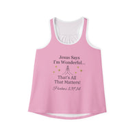 Jesus Says I'm Wonderful Women's Tank Top, Darling Pink-KVOM; KVOM Christian Clothing; Women’s Clothing; Women's Vintage Clothing; Dainty Vintage; Women’s T-Shirts; Hoodies Sale; Ladies Tops; Ladies Dresses; Floral Tops; Floral Dresses; Flower Clothes; Activewear; Glorious; Psalms; Blessings On Blessings; Teens Clothing; Christian Book Store; Girl’s Clothing Sale; Mother’s Day Sale; Gifts For Sister; Christian Gifts; Gifts for Daughter; Spring Sale; Clearance Sale; Jesus; Christ Is King; Holy Ghost; God Got