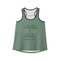 Jesus Says I'm Wonderful Women's Tank Top, English Green-KVOM; KVOM Christian Clothing; Women’s Clothing; Women's Vintage Clothing; Dainty Vintage; Women’s T-Shirts; Hoodies Sale; Ladies Tops; Ladies Dresses; Floral Tops; Floral Dresses; Flower Clothes; Activewear; Glorious; Psalms; Blessings On Blessings; Teens Clothing; Christian Book Store; Girl’s Clothing Sale; Mother’s Day Sale; Gifts For Sister; Christian Gifts; Gifts for Daughter; Spring Sale; Clearance Sale; Jesus; Christ Is King; Holy Ghost; God Go