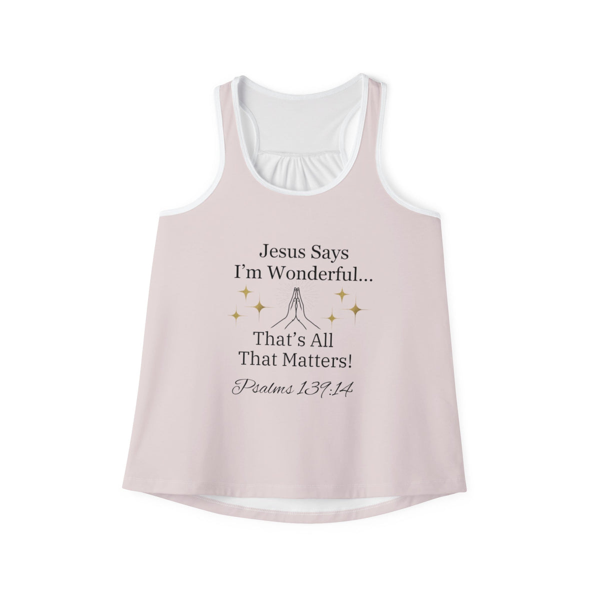 Jesus Says I'm Wonderful Women's Tank Top, Pink Ivory-KVOM; KVOM Christian Clothing; Women’s Clothing; Women's Vintage Clothing; Dainty Vintage; Women’s T-Shirts; Hoodies Sale; Ladies Tops; Ladies Dresses; Floral Tops; Floral Dresses; Flower Clothes; Activewear; Glorious; Psalms; Blessings On Blessings; Teens Clothing; Christian Book Store; Girl’s Clothing Sale; Mother’s Day Sale; Gifts For Sister; Christian Gifts; Gifts for Daughter; Spring Sale; Clearance Sale; Jesus; Christ Is King; Holy Ghost; God Got M