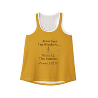 Jesus Says I'm Wonderful Women's Tank Top, Vintage Gold-KVOM; KVOM Christian Clothing; Women’s Clothing; Women's Vintage Clothing; Dainty Vintage; Women’s T-Shirts; Hoodies Sale; Ladies Tops; Ladies Dresses; Floral Tops; Floral Dresses; Flower Clothes; Activewear; Glorious; Psalms; Blessings On Blessings; Teens Clothing; Christian Book Store; Girl’s Clothing Sale; Mother’s Day Sale; Gifts For Sister; Christian Gifts; Gifts for Daughter; Spring Sale; Clearance Sale; Jesus; Christ Is King; Holy Ghost; God Got