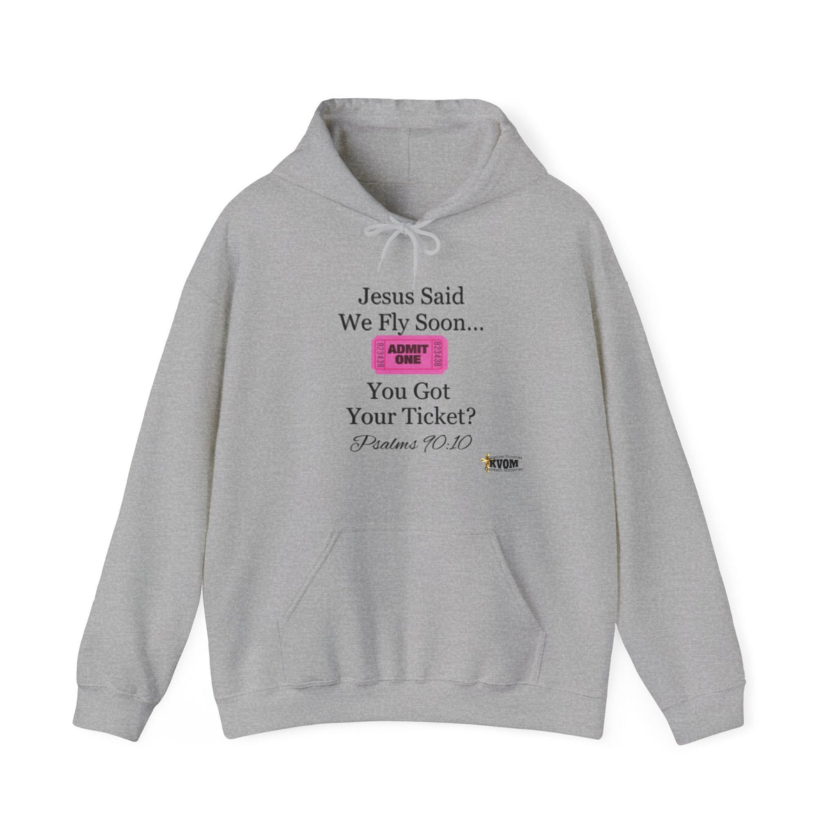 Jesus Says We Fly Soon Ticket? Unisex Hoodie-KVOM