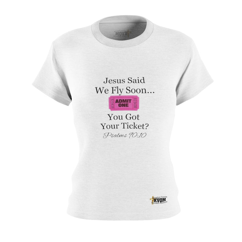 Jesus Says We Fly Soon Ticket? Women's Fitted Shirt White-KVOM