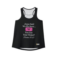 Jesus Says We Fly Soon Ticket? Women's Tank Top Black-KVOM