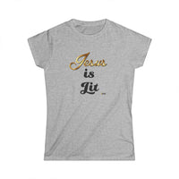 Jesus is Lit Women's Softstyle Tee-KVOM KVOM Christian Clothing; Women’s Clothing; Women’s T-Shirts; Men's Clothing; Men's T-Shirts, Hoodies Sale; Ladies Tops; Ladies Dresses; Floral Tops; Floral Dresses; Flower Clothes; Activewear; Glorious; Psalms; Blessings On Blessings; Teens Clothing; Christian Book Store; Girl’s Clothing Sale; Mother’s Day Sale; Gifts For Sister; Christian Gifts; Gifts for Daughter; Spring Sale; Clearance Sale; Jesus; Christ Is King; Holy Ghost; God Got Me; Spiritual Warrior; Propheti