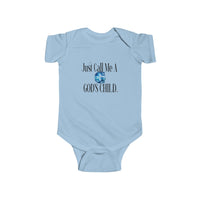 Just Call Me A G God's Child Infant Jersey Bodysuit-KVOM