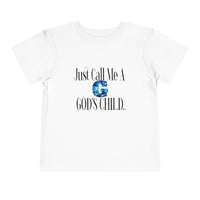 Just Call Me A G God's Child Toddler Short Sleeve Tee-KVOM