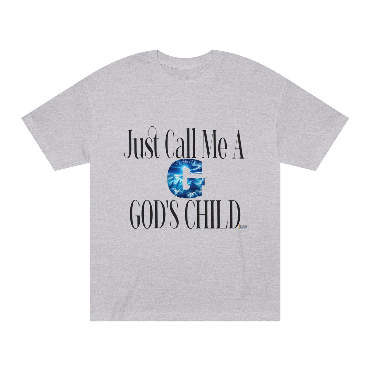 Just Call Me A G God's Child Unisex Classic Tee-KVOM