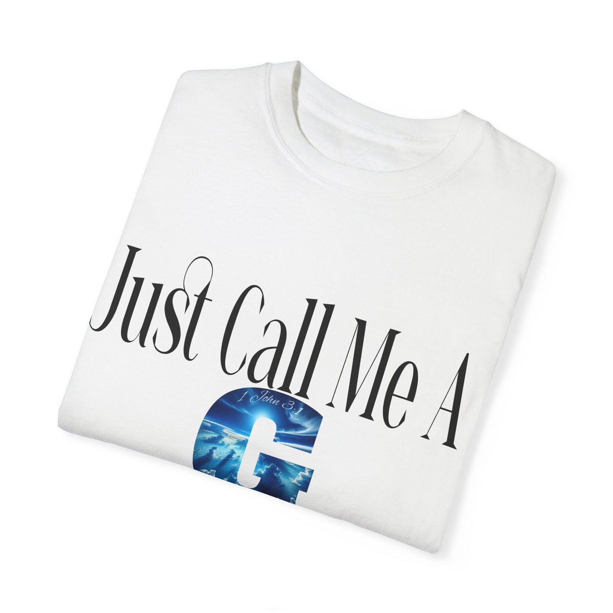 Just Call Me A G God's Child Unisex Relaxed Fit T-shirt-KVOM