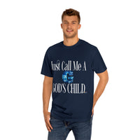 Just Call Me a G God's Child Unisex Classic Tee-KVOM