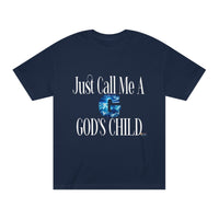 Just Call Me a G God's Child Unisex Classic Tee-KVOM