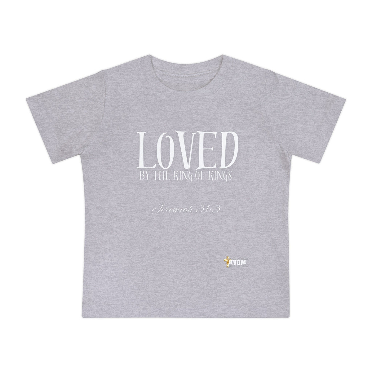 LOVED By The King of Kings Baby Short Sleeve T-Shirt-Children's Clothing-KVOM