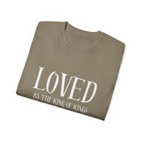 LOVED By The King of Kings Unisex Shirt-KVOM