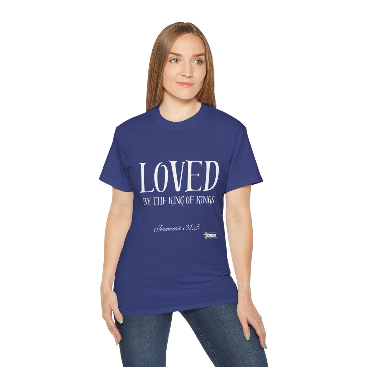 LOVED By The King of Kings Unisex Shirt-KVOM