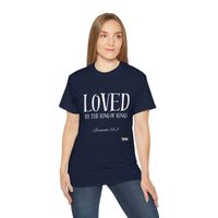 LOVED By The King of Kings Unisex Shirt-KVOM